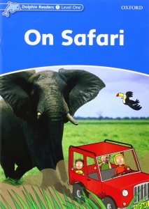 Dolphin Readers 1:On Safari(Story+WB)