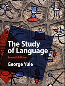 The Study of Language 7TH Edition