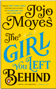 The Girl You Left Behind by jojo moyes