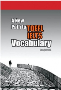 A New Path to TOEFL IELTS Vocabulary