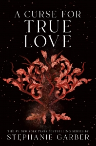  کتاب A Curse for True Love by Stephanie Garber