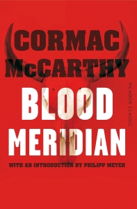 Blood Meridian by Cormac McCarthy 