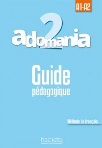 Adomania 2 : Guide pédagogique