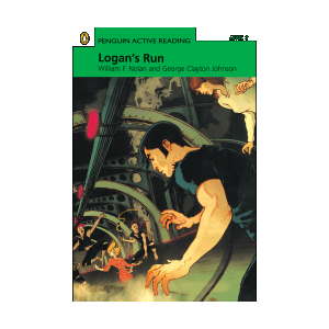 Penguin Active Reading 3:Logans Run 