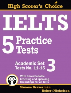 IELTS 5 Practice Tests, Academic Set 3: Tests No. 11-15 