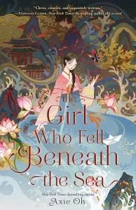 کتاب The Girl Who Fell Beneath the Sea by Axie Oh