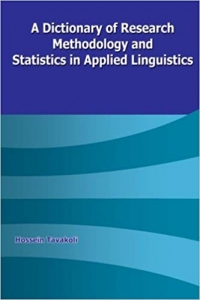 A Dictionary of Research Methodology and Statistics in Applied Linguistics