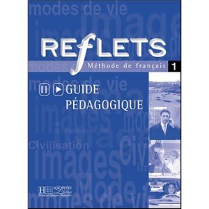 Reflets: Guide Pedagogique 1