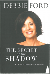The Secret of the Shadow by Debbie Ford 