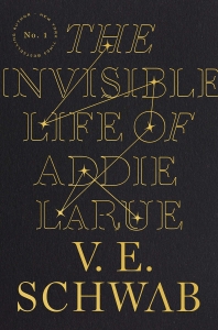 The Invisible Life of Addie LaRue - V. E. Schwab 