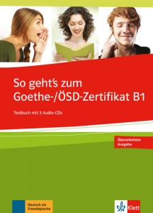 So gehts zum Goethe-/ÖSD-Zertifikat B1