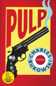 Pulp by Charles Bukowski