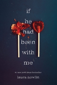 کتاب If He Had Been with Me by Laura Nowlin