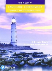 کتاب Language Assessment: Principles and Classroom Practices 3rd Edition by H. Douglas Brown