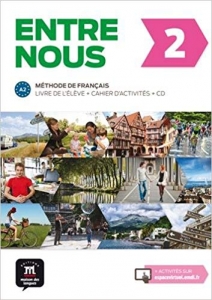 Entre nous 2 + Cahier d’activités + CD audio