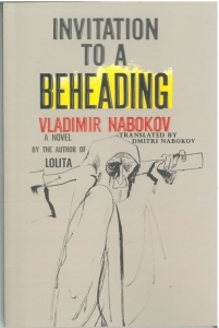 Invitation to a Beheading by Vladimir Nabokov 