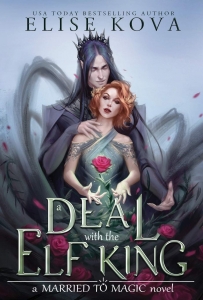 A Deal with the Elf King by Elise Kova