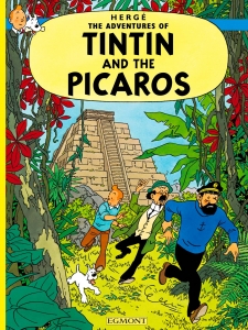 Tintin and the Picaros (The Adventures of Tintin) by Hergé