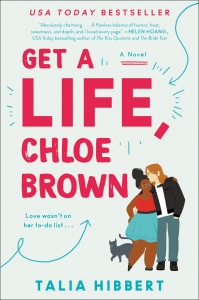 Get a Life Chloe Brown by Talia Hibbert 