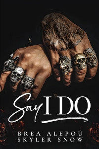 کتاب Say I Do (Vitale Brothers Book 3) By Skyler Snow