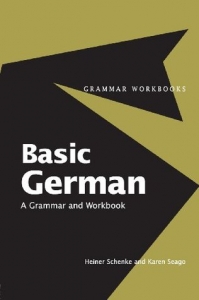 Basic German A Grammar and Workbook