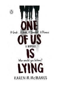 One of Us is Lying by Karen M.McManus