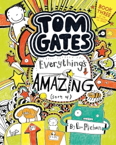 Tom Gates 3: Everything's Amazing
