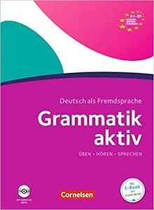 Grammatik aktiv Ubungsgrammatik A1/B1