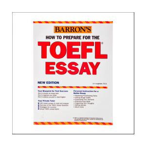 Barrons How to Prepare for the TOEFL Essay