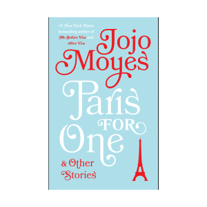 Paris for One and Other Stories