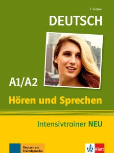 Hören und Sprechen Intensivtrainer A1/A2 NEU