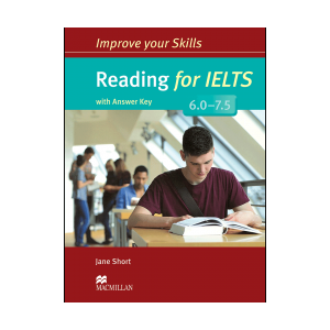 Improve Your Skills Reading for IELTS 6.0-7.5 