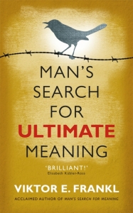 Mans Search for Meaning