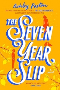 کتاب The Seven Year Slip By Ashley Poston 