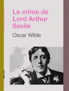 Le crime de Lord Arthur Savile-Oscar Wilde