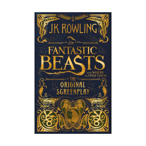 Fantastic Beasts By J.K Rowling