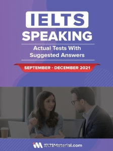 IELTS Speaking Actual Tests with Answers September December 2021