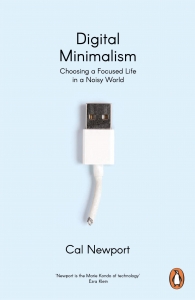 Digital Minimalism by Cal Newport  