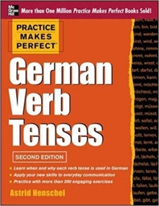 Practice Makes Perfect: German Verb Tenses