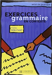 exercises du grammaire en contexte - Debutant 