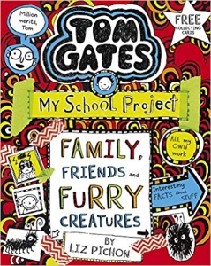 Tom Gates 12: Family Friends and Furry Creatures