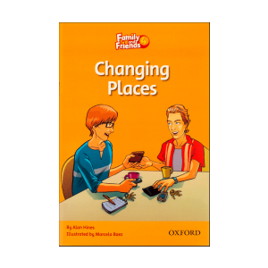 Family and Friends Readers 4 Changing Places 