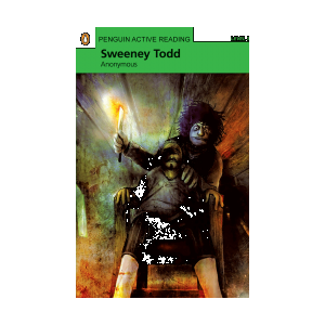 Penguin Active Reading 3:Sweeney Todd 
