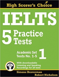 IELTS 5 Practice Tests, Academic Set 1: Tests No. 1-5 