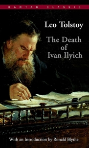 The Death of Ivan Ilyich and Other Stories by Leo Tolstoy