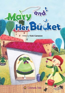 Mary and Her Bucket