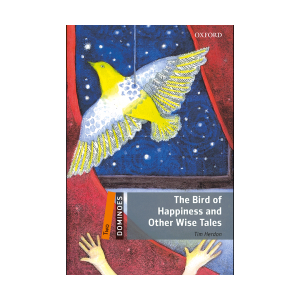 New Dominoes 2: The Bird of Happiness and Other Wise Tales+CD