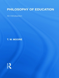 philosophy of education t.w. moore