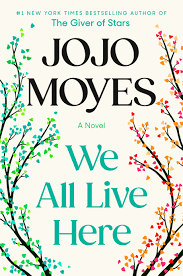 کتاب We All Live Here by Jojo Moyes