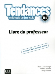 Tendances - Niveau B1 - Guide Pedagogique